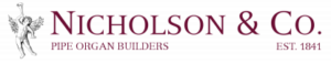 Logo for Nicholson & Co., Pipe Organ Builders. The logo features a small angel playing a trumpet to the left of the text "Nicholson & Co." in maroon. Below, in smaller text, it reads "PIPE ORGAN BUILDERS," and on the right, "EST. 1841." This prestigious firm is based in Malvern.